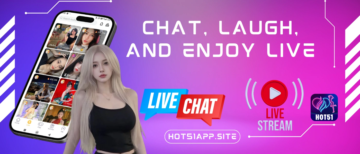 Hot51 hot live streams